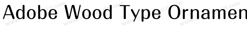 Adobe Wood Type Ornaments字体转换